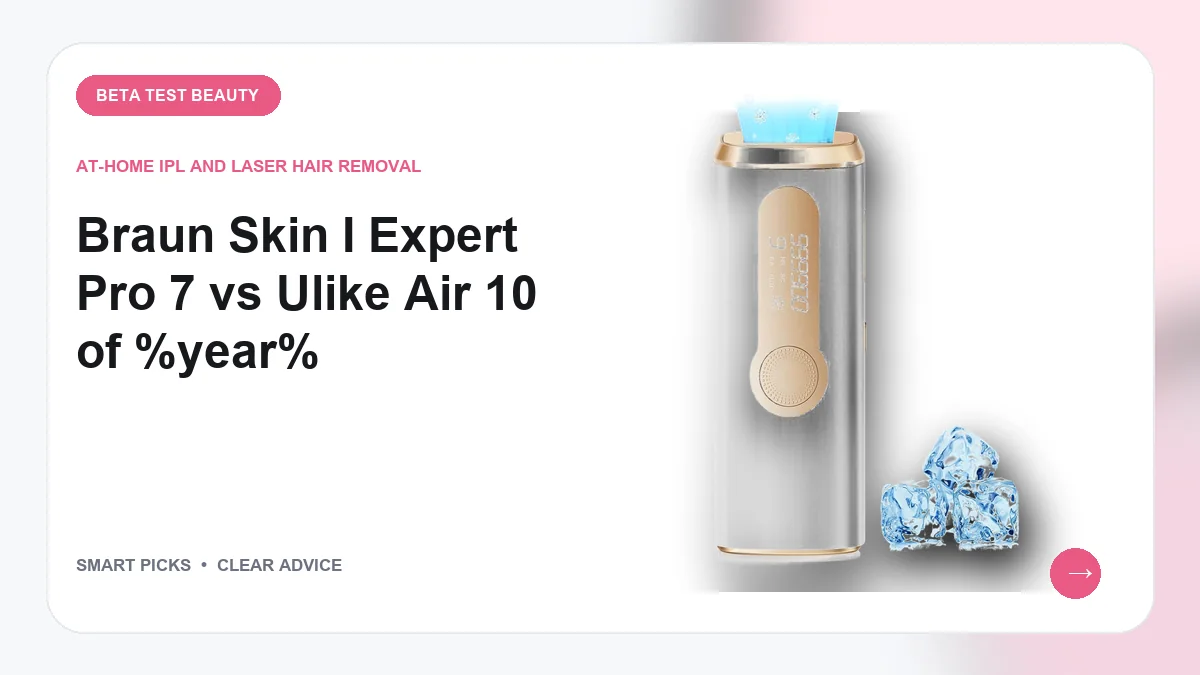 Top IPL Devices for Smooth Skin at Home in 2026