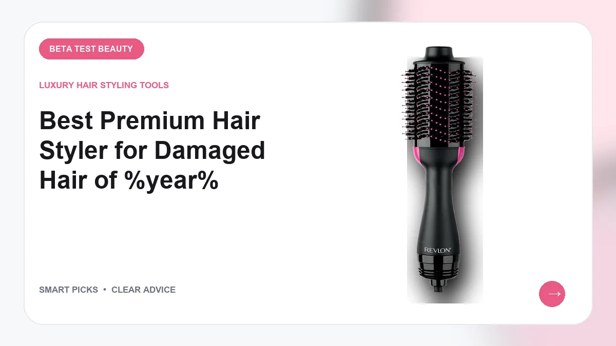 Gentle Hair Stylers Worth Buying for Fragile and Damaged Strands in 2026