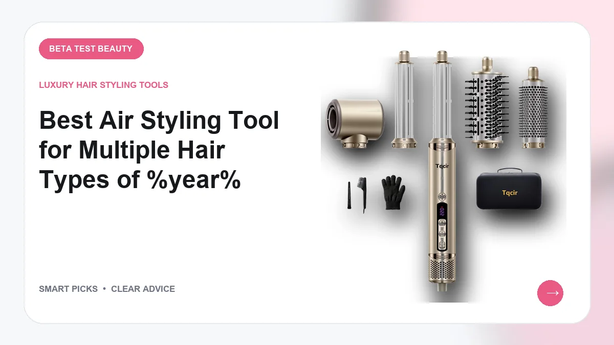 Multi-Stylers We Recommend for Styling Varied Hair Textures in 2026