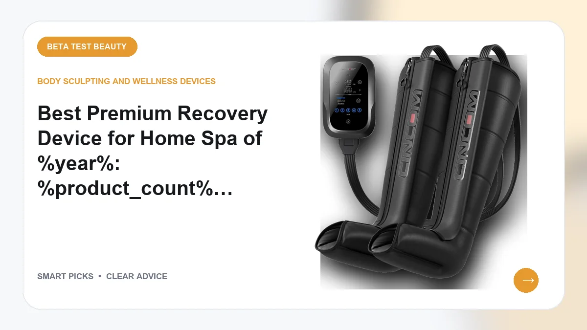 Home Spa Recovery Hardware Worth Buying in 2026