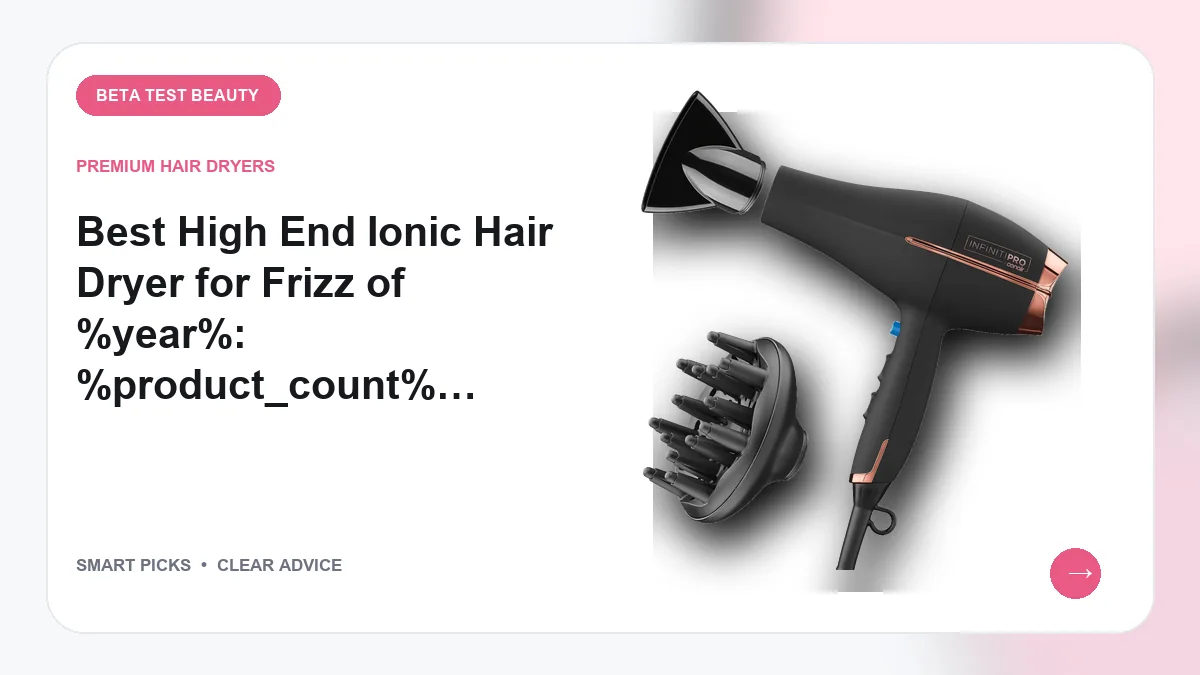 Ionic Dryers Worth Buying for Smooth Frizz Control in 2026
