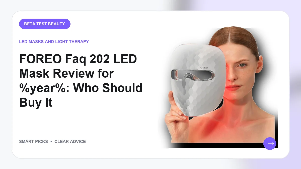 Light Therapy Face Masks We Recommend Buying for Daily Care in 2026