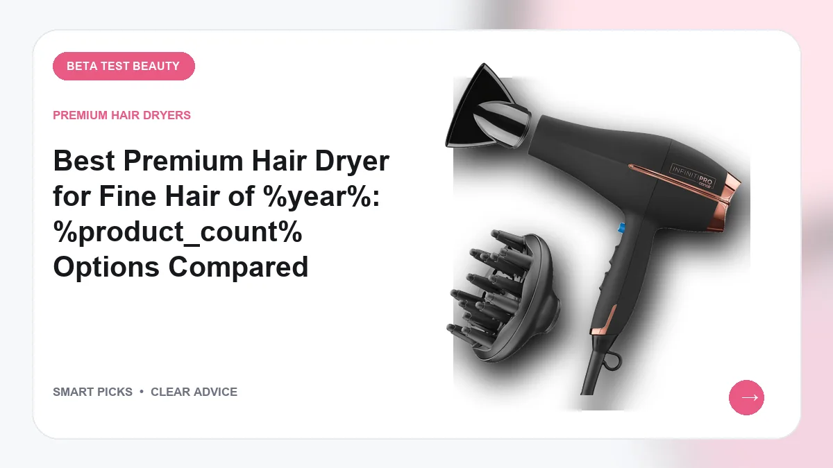 Hair Dryers We Recommend for Fine Strands in 2026