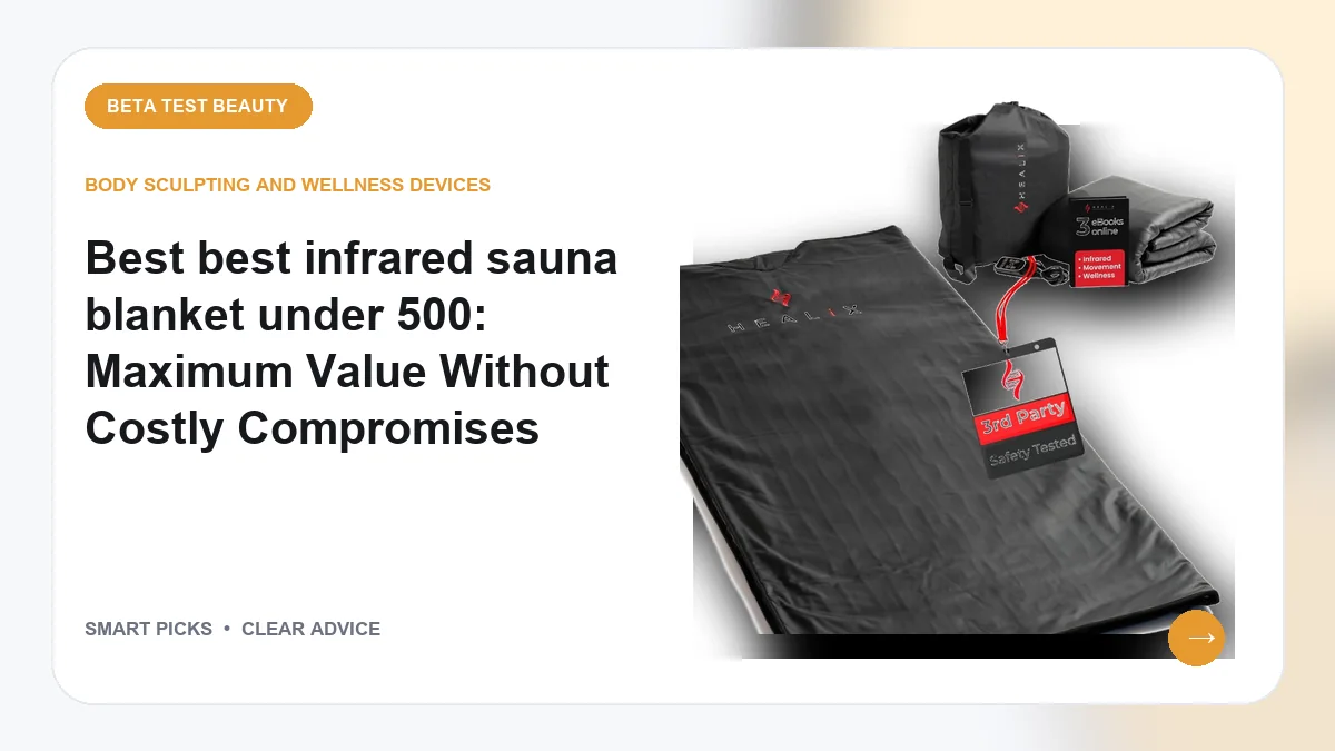 Infrared Sauna Blankets We Recommend for Home Use in 2026
