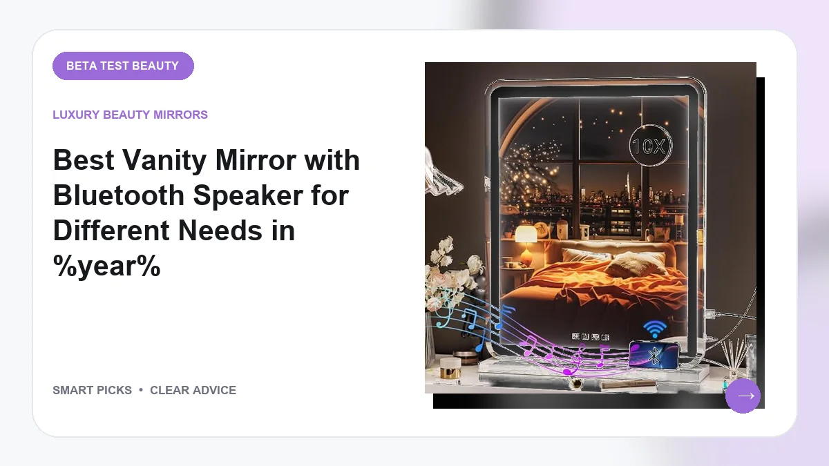 Bluetooth Vanity Mirrors Our Editors Recommend for 2026