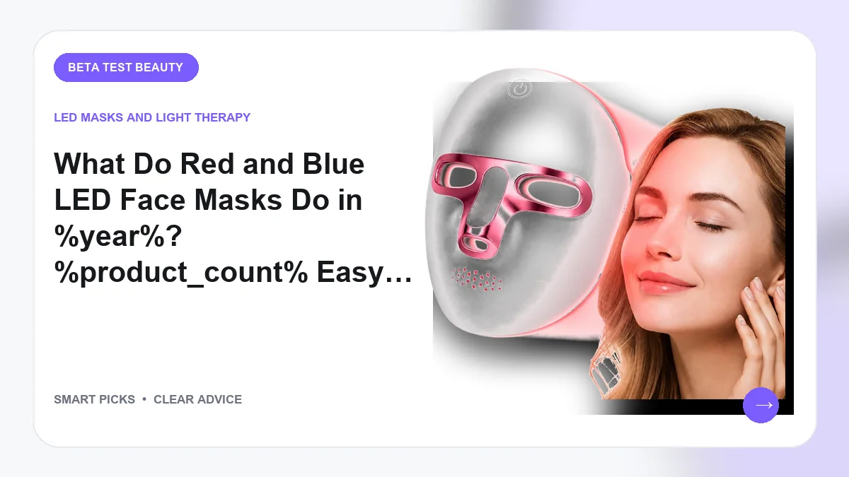 LED Light Masks Worth Buying for Clearer Skin in 2026