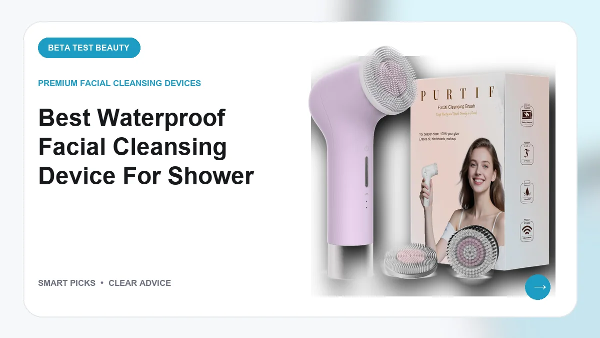 Best Waterproof Facial Cleansing Device for Shower of 2026: 8 Picks