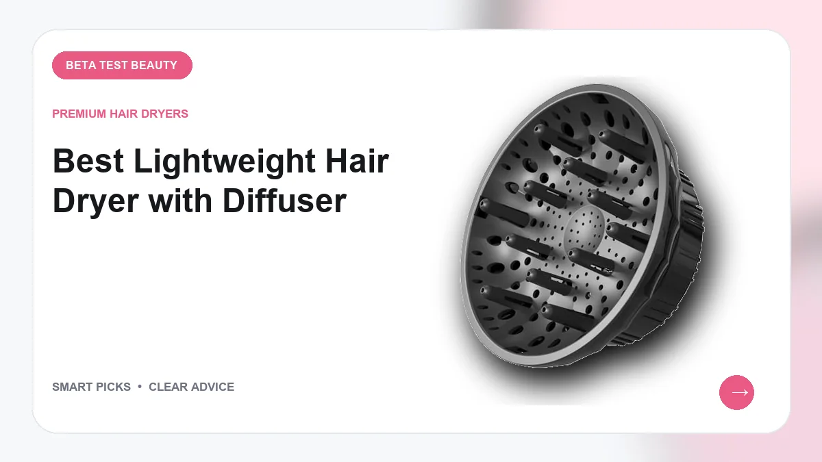Lightweight Hair Dryers with Diffusers Worth Buying in 2026