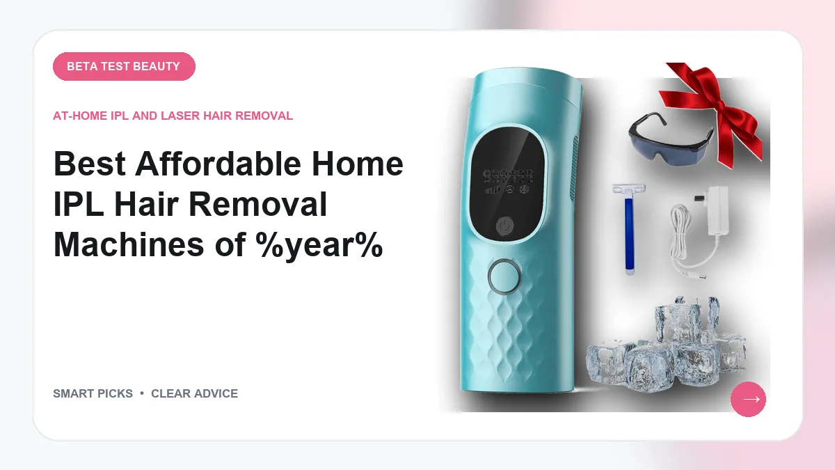 Affordable Home IPL Machines Worth Buying in 2026