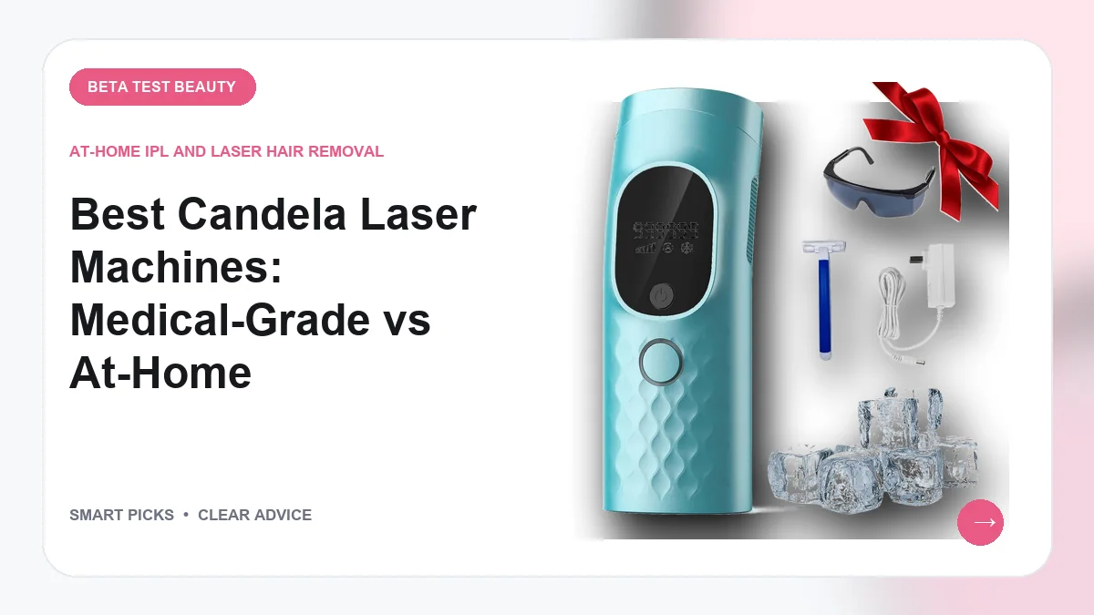 Best Candela Laser Hair Removal Machines (2026): Our Favorite Picks