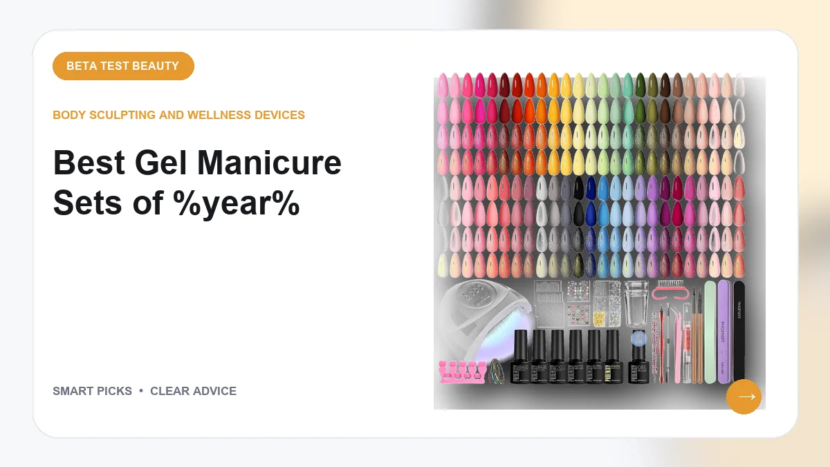 Gel Manicure Sets Worth Buying for Long-Lasting Nails in 2026