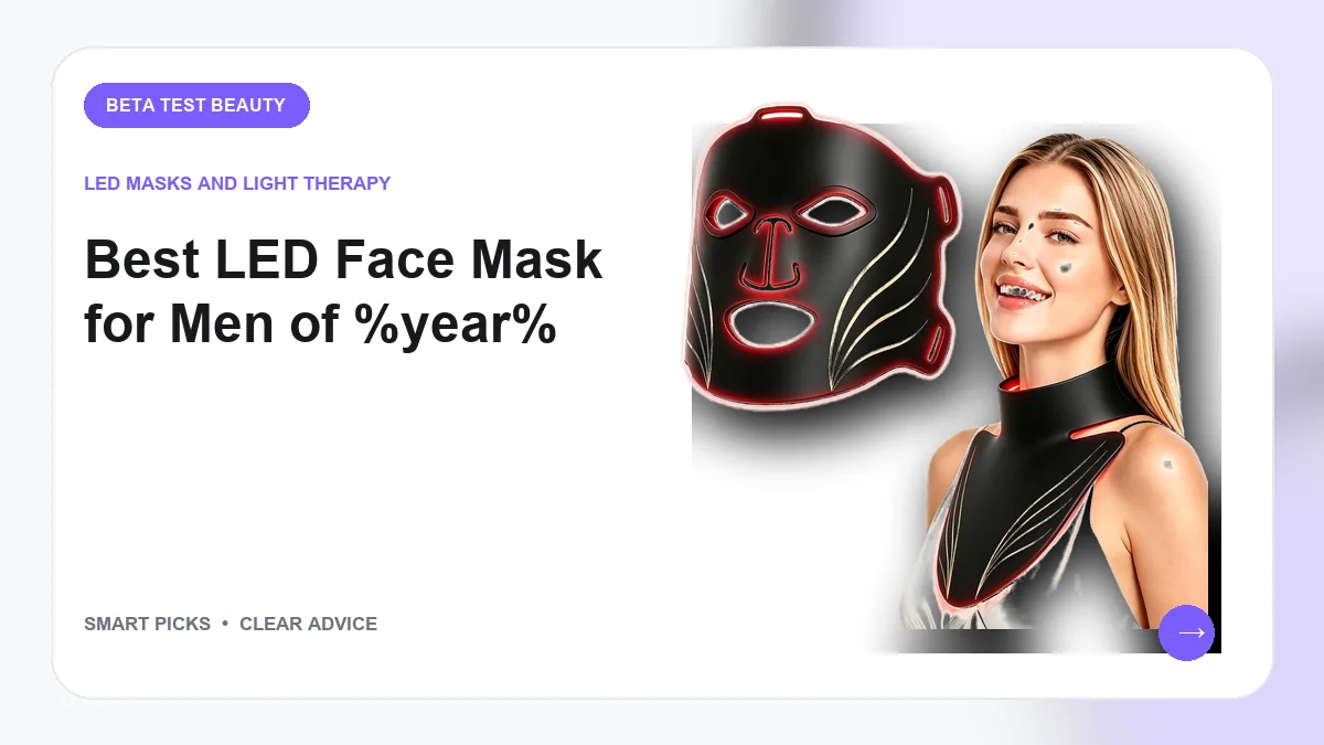 LED Face Masks for Men in 2026