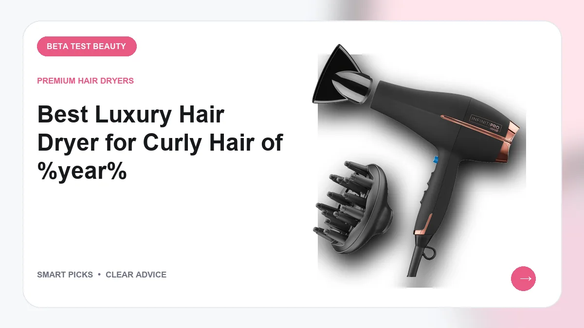 Luxury Hair Dryers We Recommend for Defined, Frizz-Free Curls in 2026