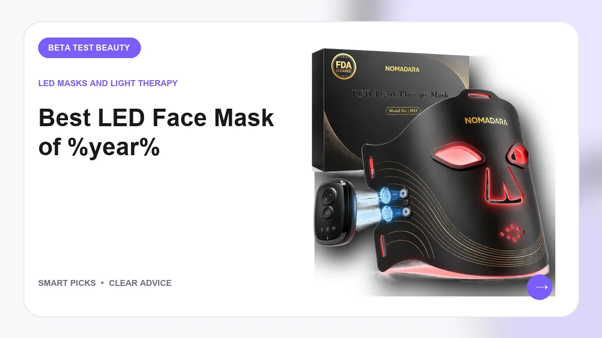 LED Face Masks We Recommend for 2026 Achieving Glowing Skin