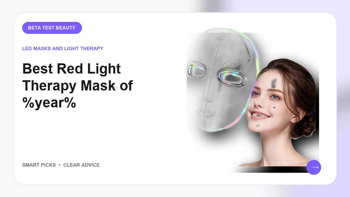 Red Light Therapy Masks We Recommend for 2026