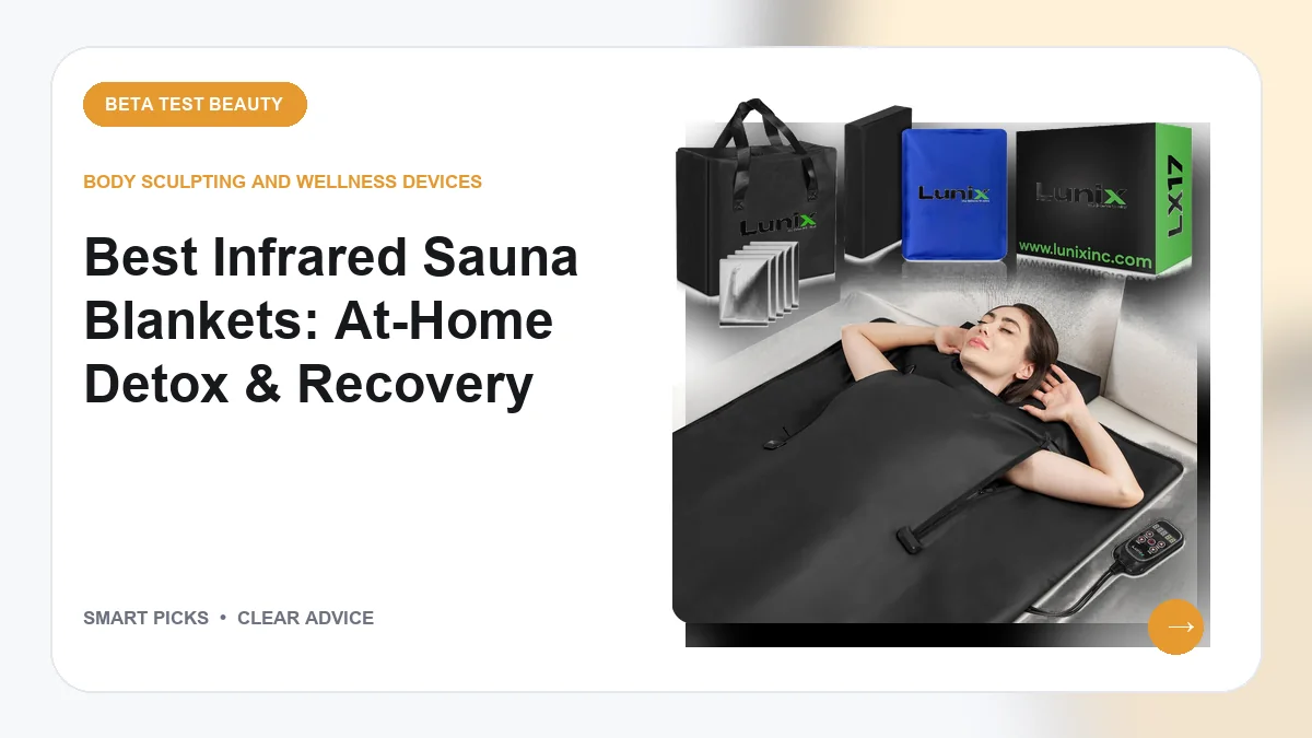 Best Infrared Sauna Blanket (2026): Top-Rated Choices