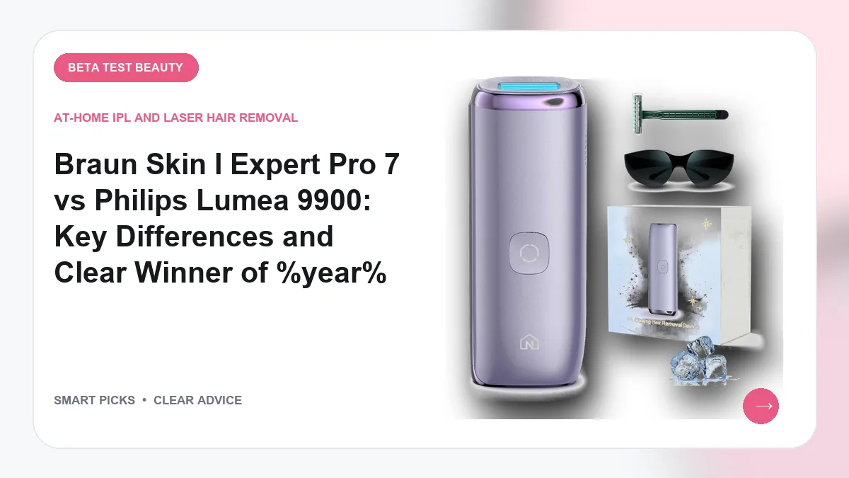 Braun Skin I Expert Pro 7 vs Philips Lumea 9900: Key Differences