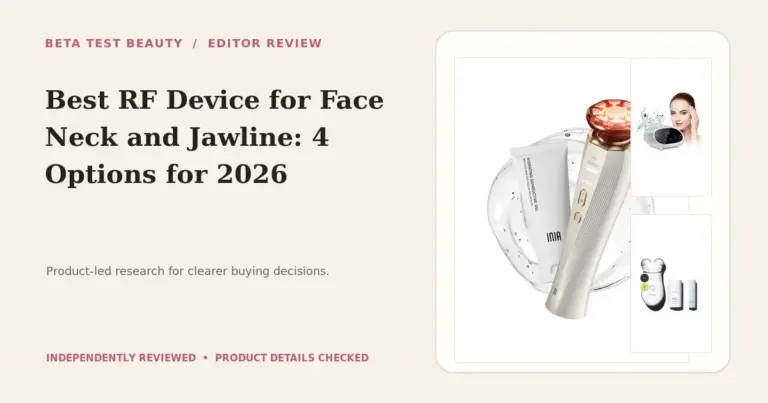 Best RF Device for Face Neck and Jawline of 2026: Top 4 Picks