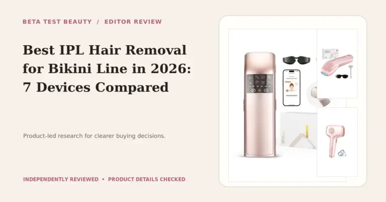 Best IPL Hair Removal for Bikini Line in 2026: 7 Devices Compared