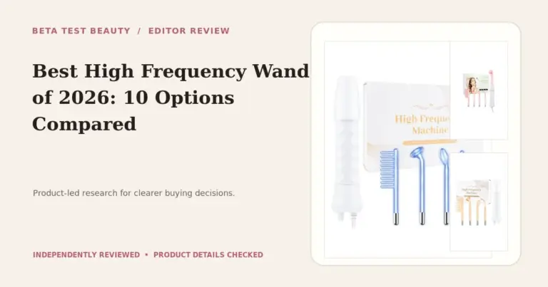Best High Frequency Wand Options for September 2026: 10 Clear Picks