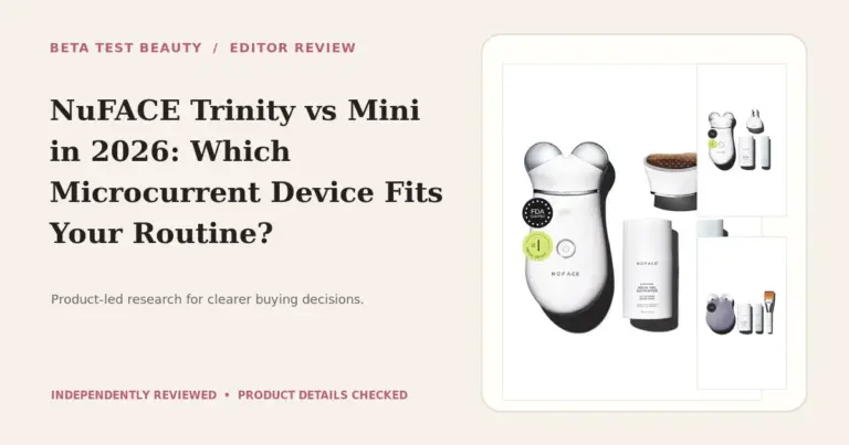 NuFACE Trinity vs Mini in 2026: Comparing 6 Facial Sculpting Devices