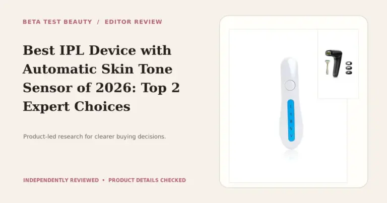 Best IPL Device with Automatic Skin Tone Sensor of 2026: Top 2 Expert Choices