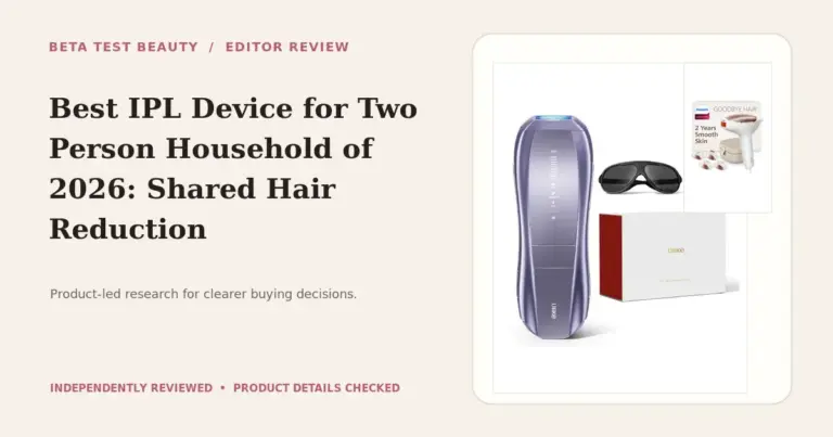 Best IPL Device for Two Person Household of 2026: Shared Hair Reduction