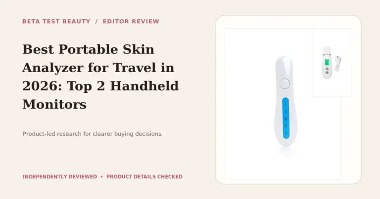 Best Portable Skin Analyzer for Travel in 2026: Top 2 Handheld Monitors