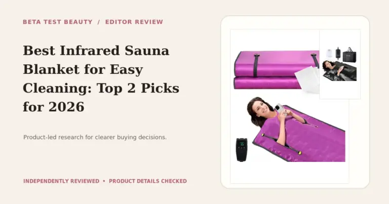 Best Infrared Sauna Blanket for Easy Cleaning: Top 2 Picks for 2026