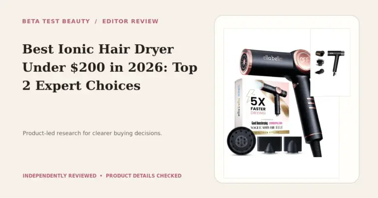 Best Ionic Hair Dryer Under $200 in 2026: Top 2 Expert Choices