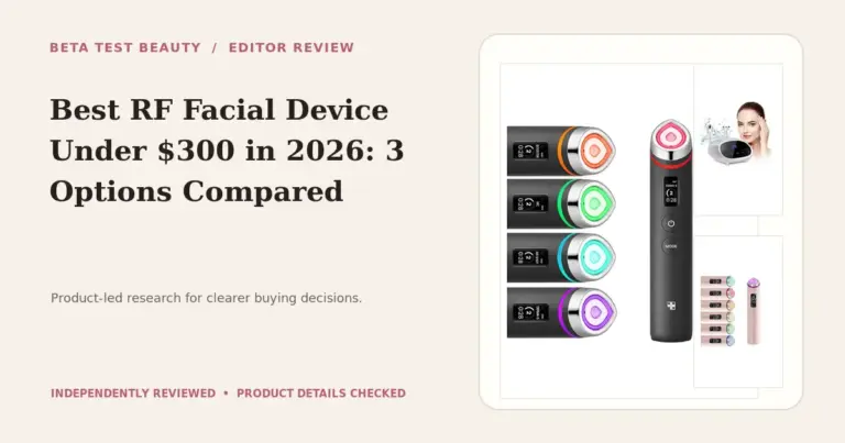 Best RF Facial Device Under $300: 3 Expert Choices for 2026