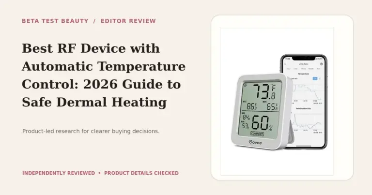 Best RF Device with Automatic Temperature Control: 2026 Guide to Safe Dermal Heating