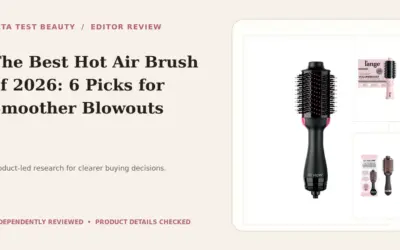 Hot Air Brushes Worth Buying for Quick At-Home Volume in 2026